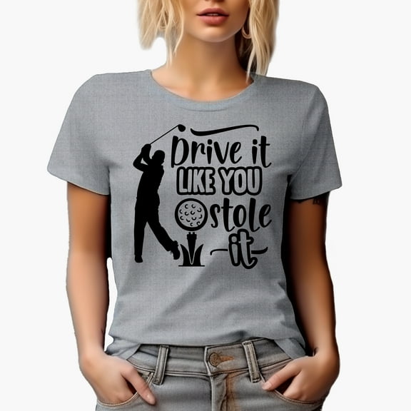 Drive It Like You Stole It Sayings with a Ball on a Tee & Swinging Golf Player, Golfing or Golfer Themed Merch Gift, Heather Grey T-Shirt, S