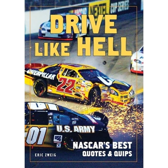 Pre-Owned Drive Like Hell: NASCAR's Best Quips and Quotes Paperback