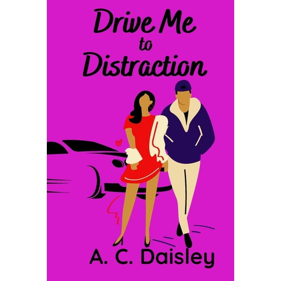 Drive Me Drive Me To Distraction, Book 3, (Paperback)