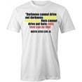 thumbnail image 1 of Drive Out Darkness MLK Jr T-Shirt | Inspirational Quote White Tee Gift, 1 of 5