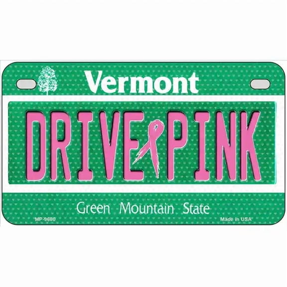 Drive Pink Vermont Novelty Metal License Plate 7" x 4" Motorcycle (MP)