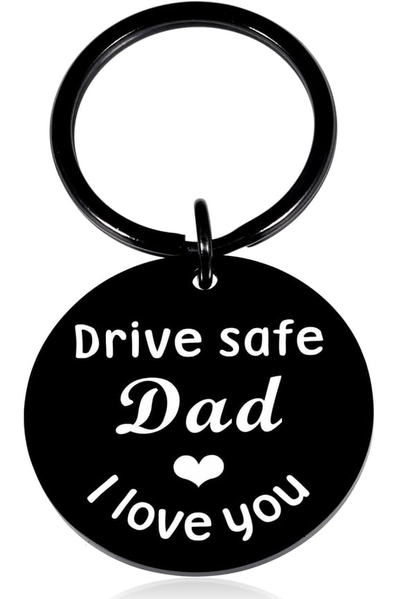 Drive Safe Keychain for Dad Easter Gifts for Dad Father Dad Birthday Gifts Gifts from Son Daughter Father's Day Gifts Dad Birthday Easter Christmas Gifts for Dad