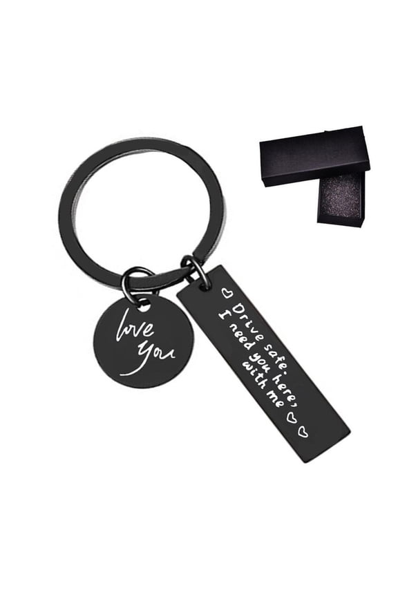 Drive Safe Keychain Drive Safe Keyring Drive Safe Key I Need You Here With Me Keychain Gift for Boyfriend Husband Dad