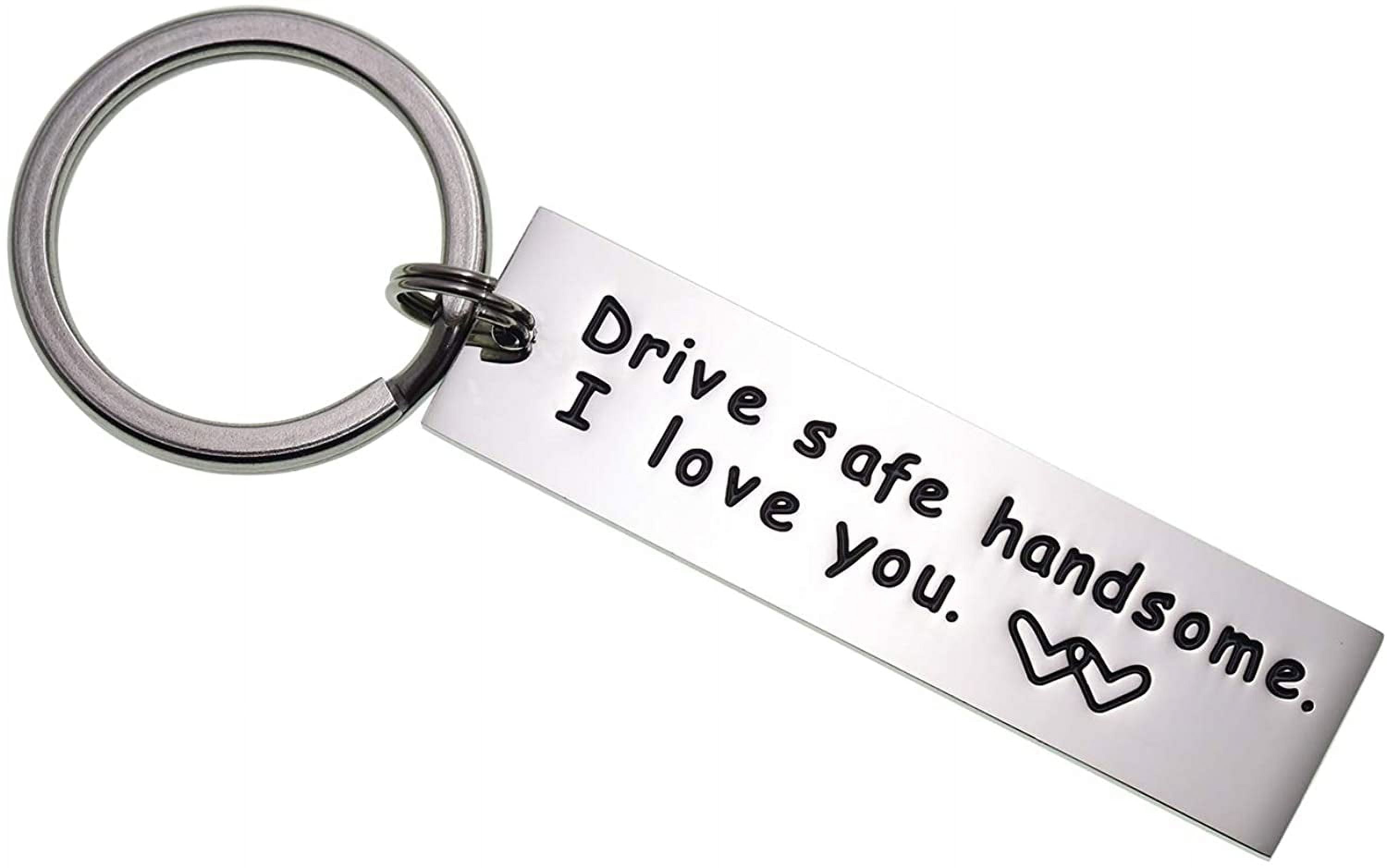 Drive Safe Keychain - I Love You Trucker Husband Gift for Valentine's Day