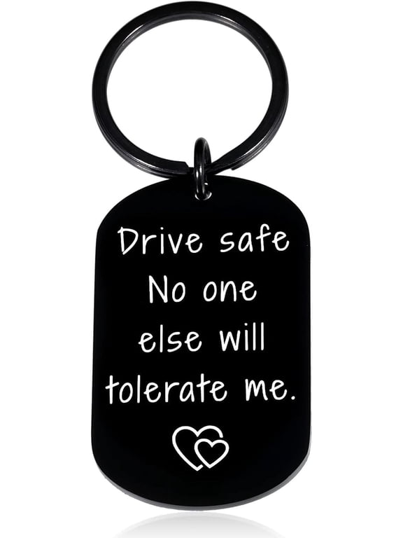 Drive Safe Keychain for Boyfriend & Husband - Anniversary, Birthday, Christmas & Valentine's Day Gifts from Girlfriend & Wife