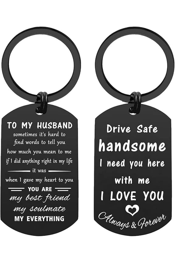 Drive Safe Keychain for Boyfriend Husband,Drive Safe Handsome I Need You Here With Me Keyring Birthday Gifts for Him Her