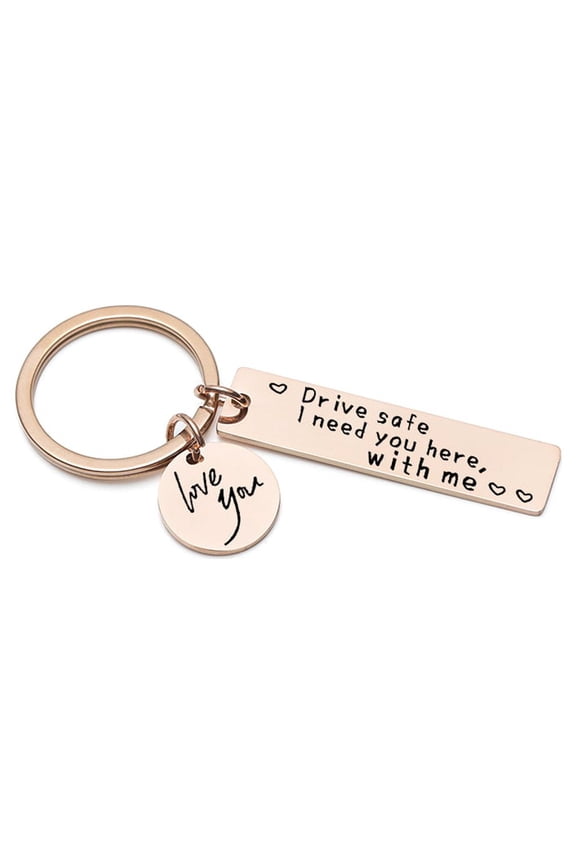 ✪ Drive Safe Keyring - Drive Safe I Need You Here with Me Keychain Birthday Gift
