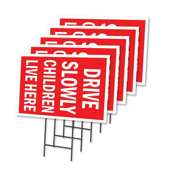 Drive Slowly Children Live here 5 Pack Of 18" x 24" Yard Sign & Stake | Advertise Your Business | Stake Included Image On Both Sides | Made in The USA
