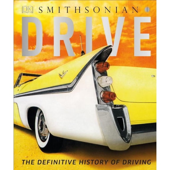 Drive: The Definitive History of Driving (Other)