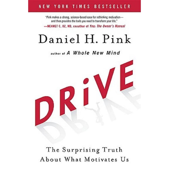 Pre-Owned Drive: The Surprising Truth About What Motivates Us, by Daniel H. Pink, (Hardcover), English