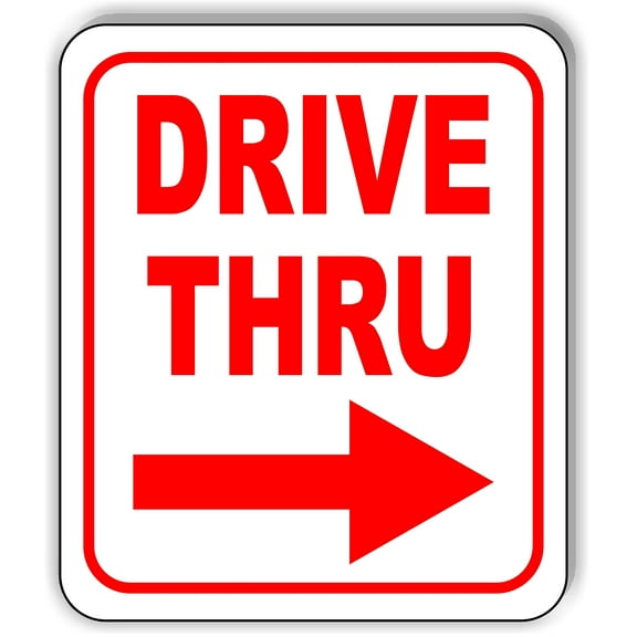 Drive Thru Right Arrow RED Aluminum Composite Sign