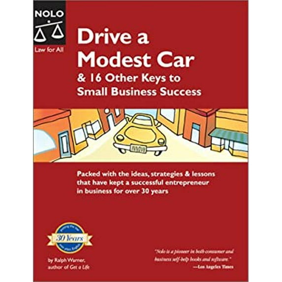 Pre-Owned Drive a Modest Car: & 16 Other Keys to Small Business Success (Paperback) 0873378008 9780873378000