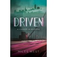 thumbnail image 1 of Driven: A Career in Reverse, (Paperback), 1 of 1
