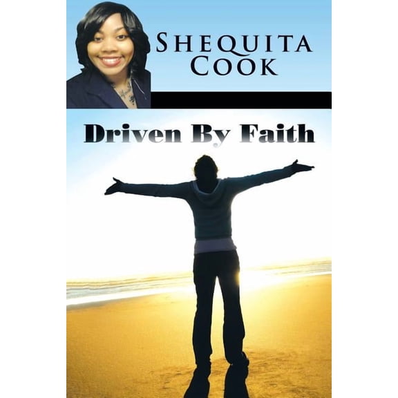 Driven by Faith