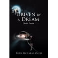 thumbnail image 1 of Driven by a Dream: Olivia's Passion, (Paperback), 1 of 1