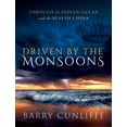 thumbnail image 1 of Driven by the Monsoons: Through the Indian Ocean and the Seas of China, (Hardcover), 1 of 1