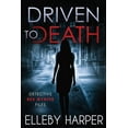 thumbnail image 1 of Driven to Death, (Paperback), 1 of 1