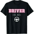 Driver Est 2021 Driving License Permit Gifts for New Driver Cotton T