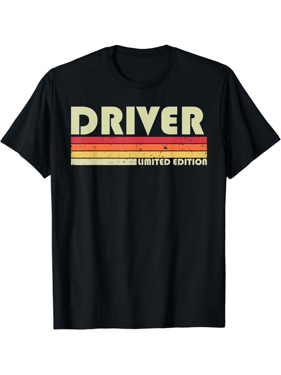 Driver Job Title Profession Birthday Worker Idea T-Shirt