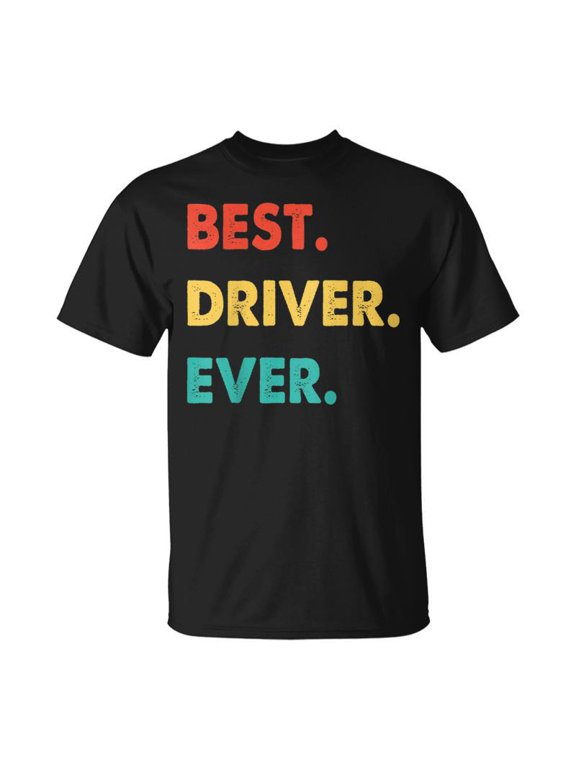 Driver Profession Retro Best Driver Ever TShirt