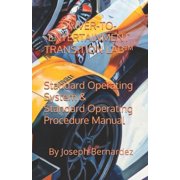 Driver-To-Entertainment Transition Labtm Standard Operating System & Standard Operating Procedure Manual, Paperback