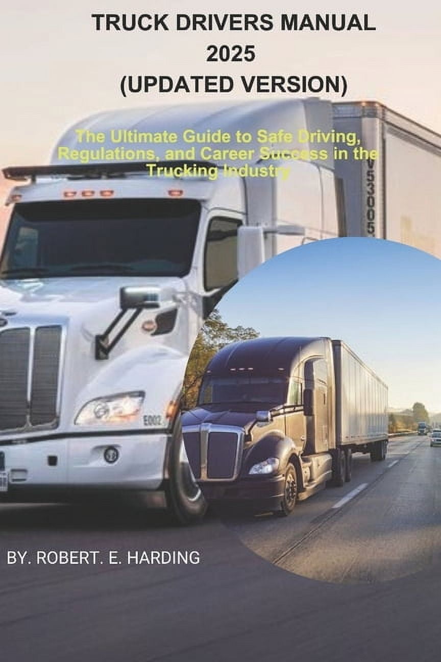 Ultimate Drivers Driver's Licence Handbook (DMV) wit TRUCK DRIVERS MANUAL 2025 (Updated ...