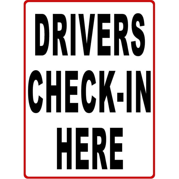 Drivers Check in Here Sign. 8" X 12" Metal. Warehouse Ship Receive Loading Dock