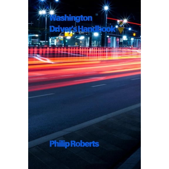 Drivers Handbook for Both Truck, Commerc Washington Driver's handbook, (Paperback)