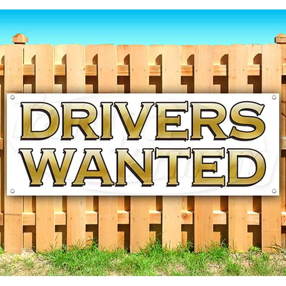 Drivers Wanted 13 oz Vinyl Banner With Metal Grommets