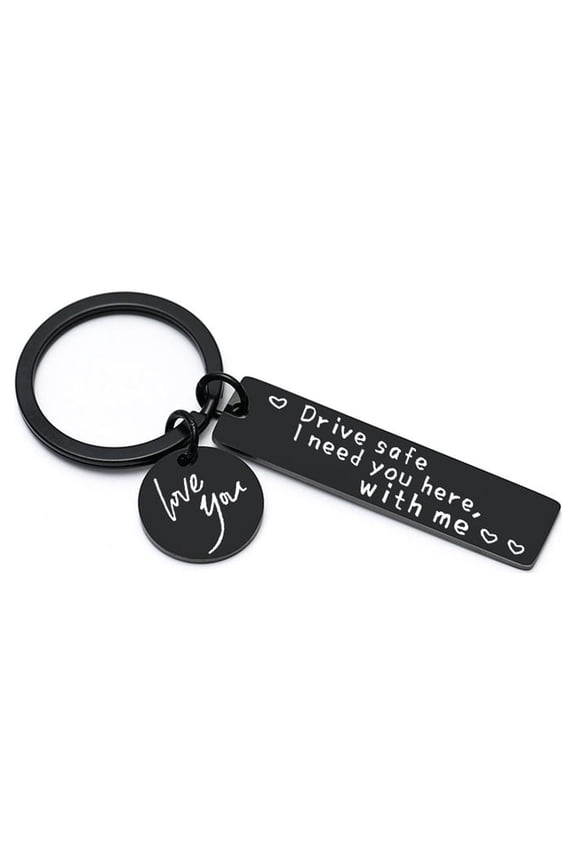 Drives Safe I Need You Here With Mes Keyring Birthday Gift for Boyfriend Husband Boyfriend Driving Safety Keychain
