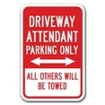 thumbnail image 1 of Driveway Attendant Parking Only All Others Will Be Towed  Sign 12" x 18" Heavy Gauge Aluminum Signs, 1 of 4