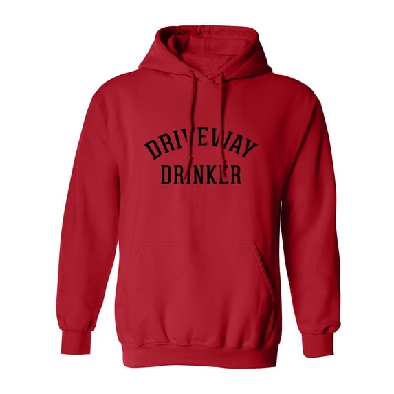 Driveway Drinker Adult Hooded Sweatshirt