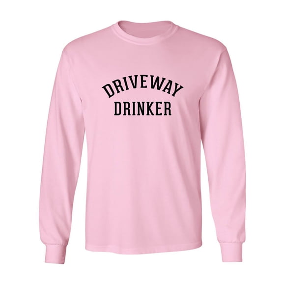 Driveway Drinker Adult Long Sleeve T-shirt