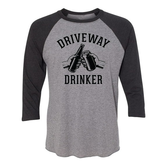Driveway Drinker - Cheers! Unisex 3/4 Sleeve Baseball Raglan Tee
