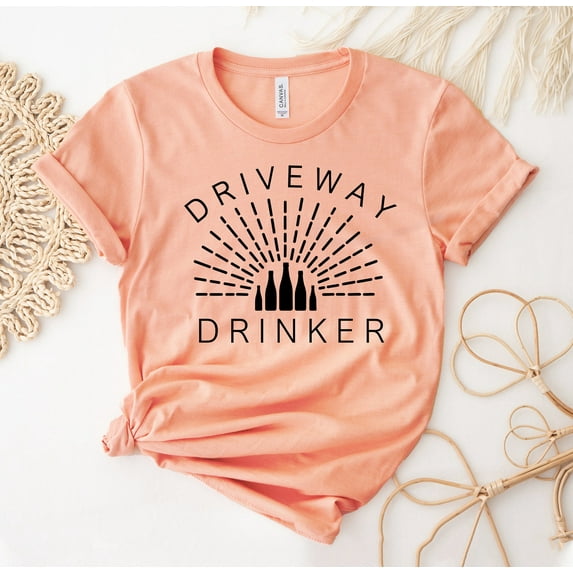 Driveway Drinker T-shirt Summer Shirt Husband Beer Lover Gift Backyard Top Alcohol Tee Home Drinking Shirts