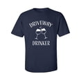 thumbnail image 1 of Driveway Drinker-Wine Adult Short Sleeve T-shirt, 1 of 4