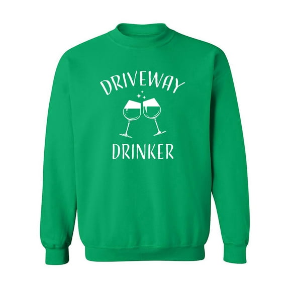 Driveway Drinker-Wine Crewneck Sweatshirt
