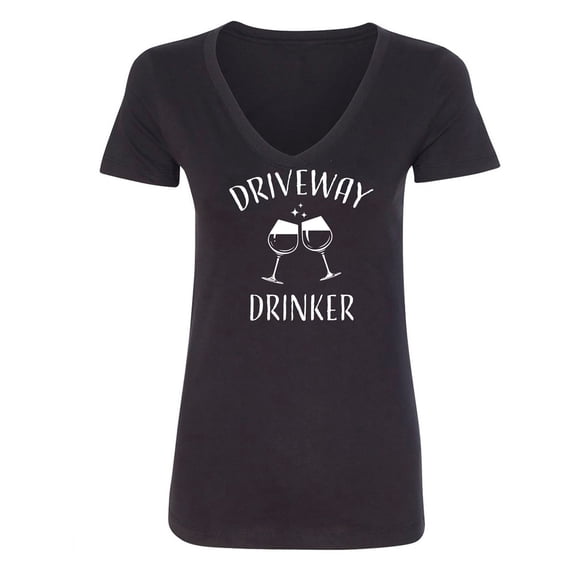 Driveway Drinker-Wine Womens V-Neck T-Shirt