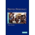 thumbnail image 1 of Driving Democracy: Do Power-Sharing Institutions Work?, (Paperback), 1 of 1