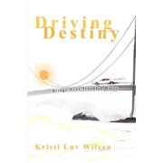 Driving Destiny, Paperback
