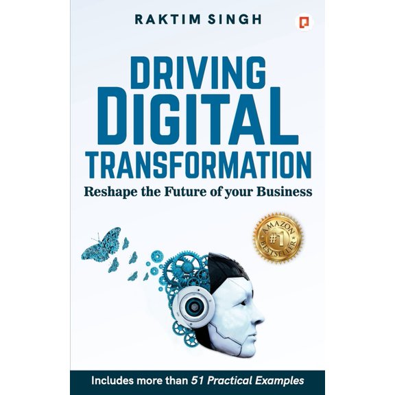 Driving Digital Transformation, (Paperback)