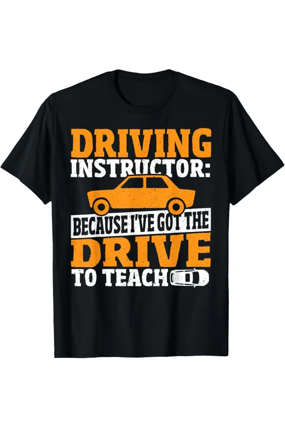 Driving Instructor Drivers Education Driver Safety Student Unisex T-Shirt