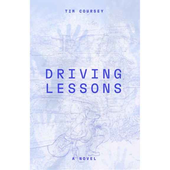 Pre-Owned Driving Lessons (Paperback) by Tim Coursey
