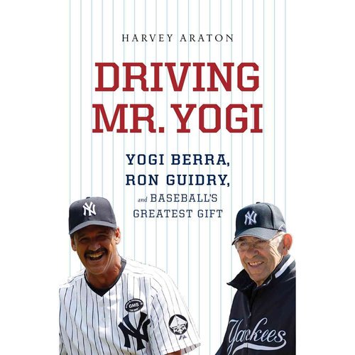 Pre-Owned Driving Mr. Yogi : Yogi Berra, Ron Guidry, and Baseball's Greatest Gift (Hardcover)
