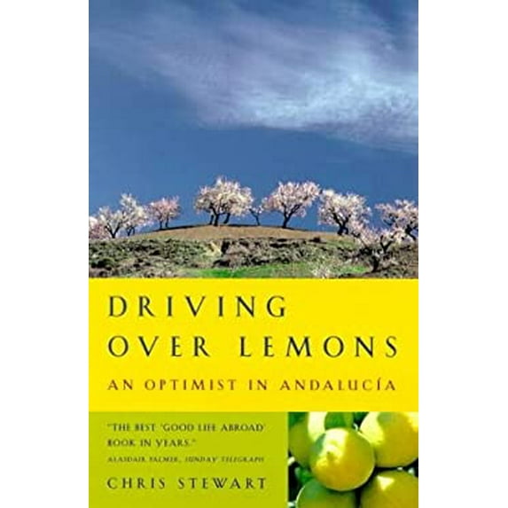 Pre-Owned Driving over Lemons : An Optimist in Spain 9780953522705