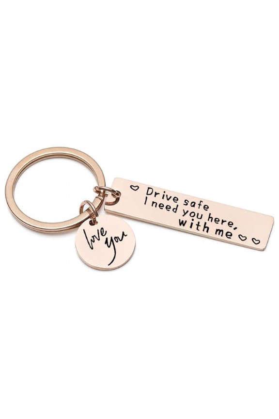 Driving Safety Key Chain Gift for Boyfriend Drive Safe I Need You Here with Me Key Ring Boyfriend Girlfriend Wife Gift