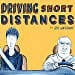 Driving Short Distances