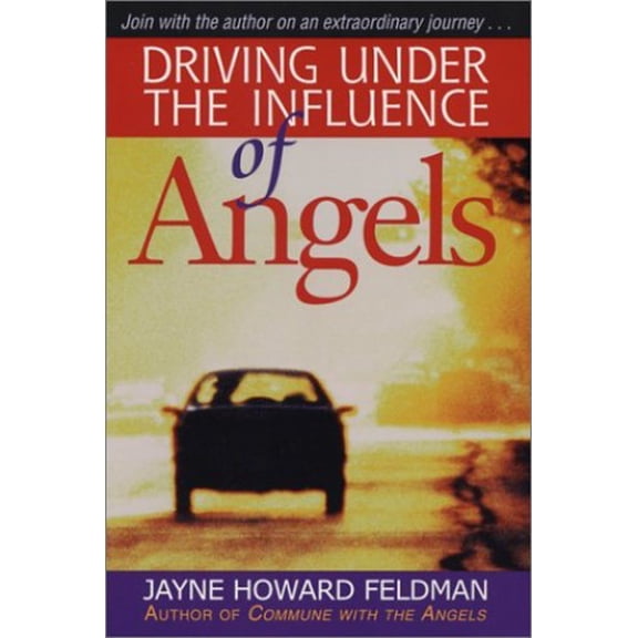 Pre-Owned Driving Under the Influence of Angels (Paperback) 0876044453 9780876044452