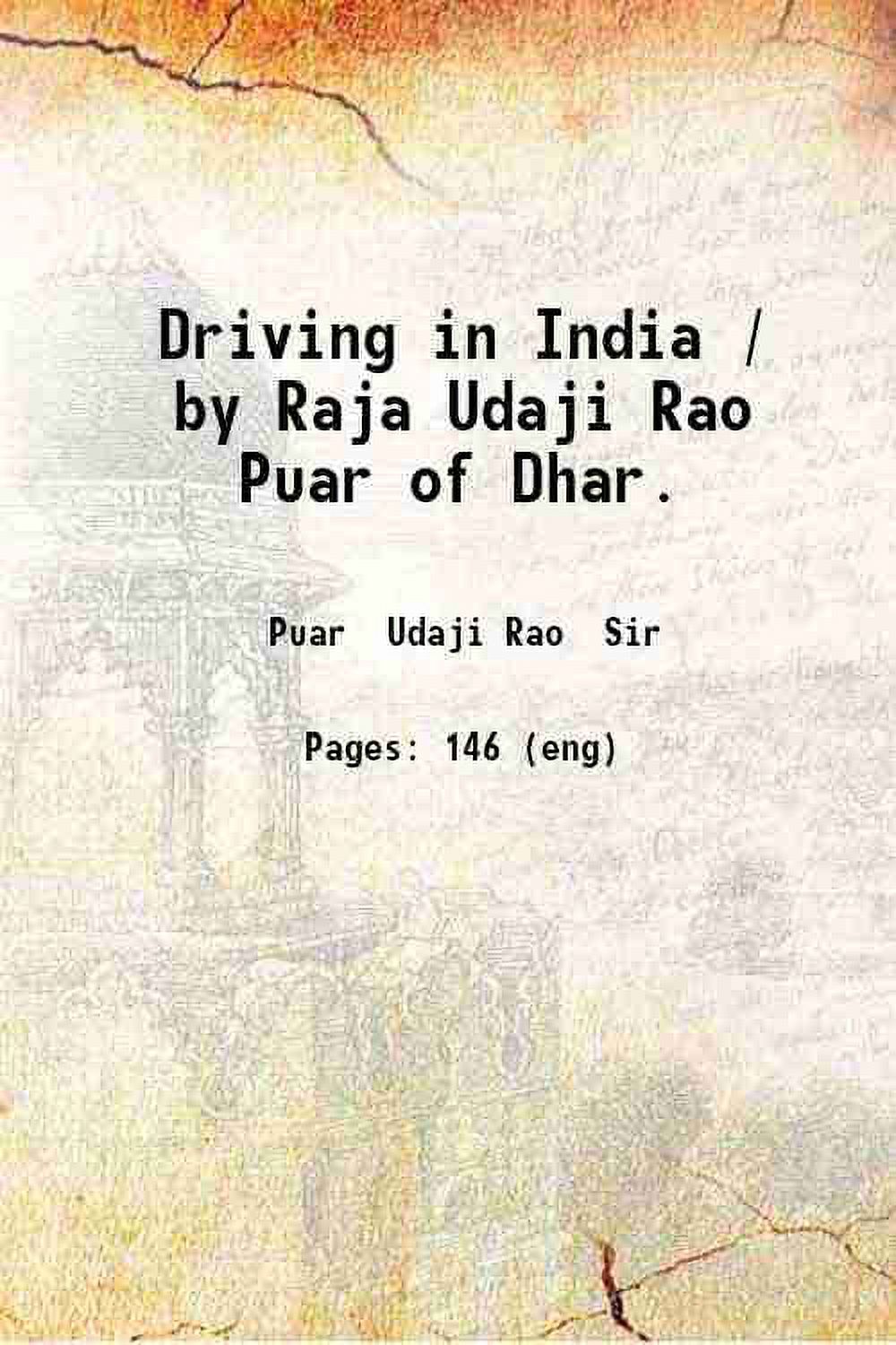 Driving in India / by Raja Udaji Rao Puar of Dhar. 1911 - Walmart.com