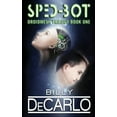 thumbnail image 1 of Droidmesh Trilogy Sped-Bot: DroidMesh Trilogy Book 1, Book 1, (Paperback), 1 of 1